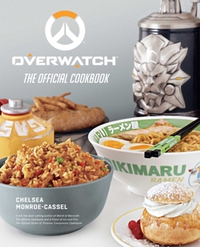 Hardcover Overwatch: The Official Cookbook Book
