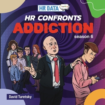 Paperback HR Data Doodles: Season 6 - HR Confronts ADDICTION Book