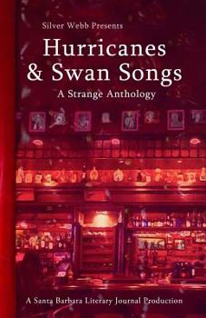 Paperback Hurricanes & Swan Songs: A Strange Anthology Book
