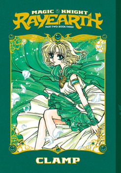 Magic Knight Rayearth II 3 - Book #6 of the 魔法騎士レイアース / Magic Knight Rayearth