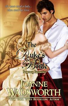 The Duke Who Stole My Heart - Book #1 of the Regency Brides 