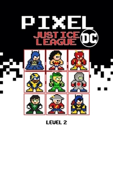 Paperback Pixel Justice League DC Level 2 Book