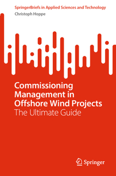 Paperback Commissioning Management in Offshore Wind Projects: The Ultimate Guide Book