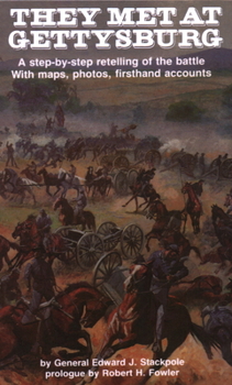 Hardcover They Met at Gettysburg Book