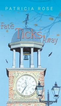 Hardcover Fate Ticks Away Book