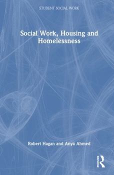 Hardcover Social Work, Housing and Homelessness Book