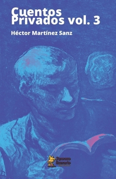 Paperback Cuentos Privados Volumen 3 [Spanish] Book