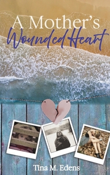 Paperback A Mother's Wounded Heart Book