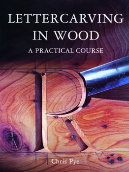 Paperback Lettercarving in Wood: A Practical Course Book