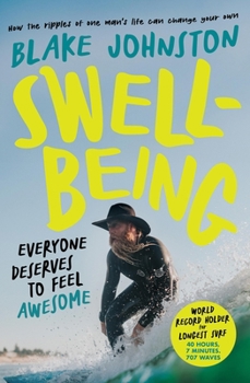 Paperback Swell-Being: Everyone Deserves to Feel Awesome Book