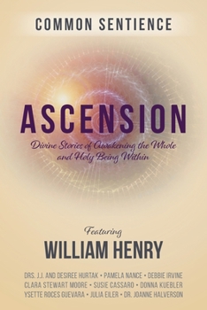 Paperback Ascension: Divine Stories of Awakening the Whole and Holy Being Within Book