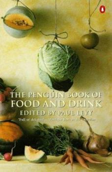 Paperback Food and Drink, the Penguin Book of Book