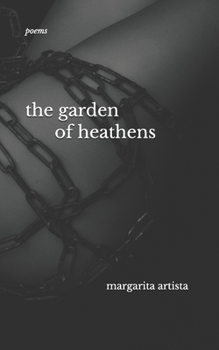 Paperback The garden of heathens: poems Book