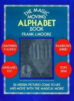 Paperback The Magic Moving Alphabet Book