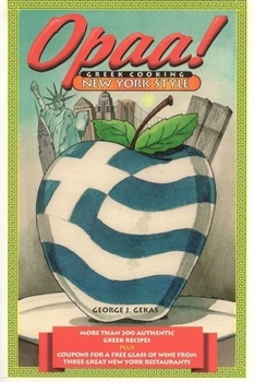 Paperback Opaa! Greek Cooking New York Style Book