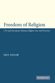 Paperback freedom of Religion: UN and European Human Rights Law and Practice Book