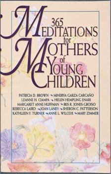 Paperback 365 Meditations for Mothers of Young Children Book