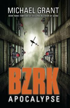 BZRK Apocalypse - Book #3 of the BZRK