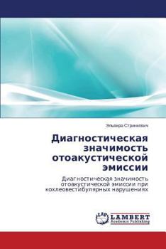 Paperback Diagnosticheskaya znachimost' otoakusticheskoy emissii [Russian] Book
