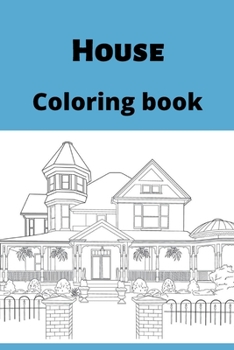 Paperback House Coloring book: Kids for Ages 4-8 Book