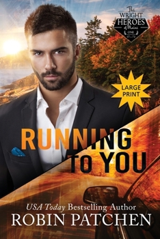 Paperback Running to You: Amnesia in Shadow Cove: Large Print Edition [Large Print] Book