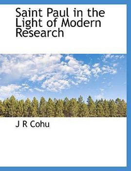 Saint Paul in the Light of Modern Research