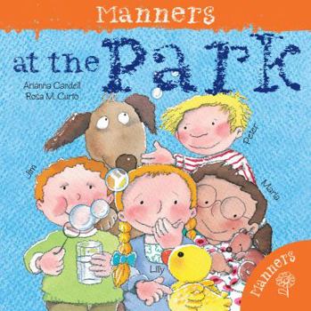 Mind Your Manners: At the Park (Mind Your Manners Series) - Book  of the Mind Your Manners