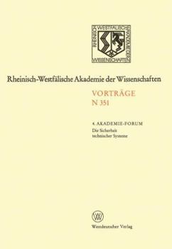 Paperback Die Sicherheit Technischer Systeme: 333. Sitzung Am 2. Juli 1986 in Düsseldorf [German] Book