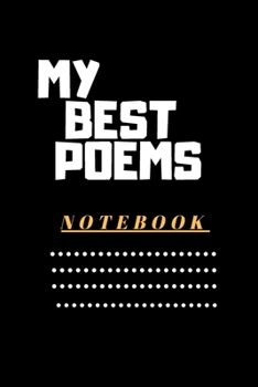 Paperback My Best Poems: Notebook to Write the Best Poems Book