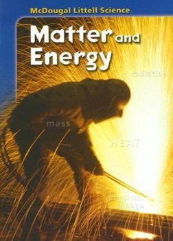 Hardcover Student Edition Grades 6-8 2005: Matter and Energy Book