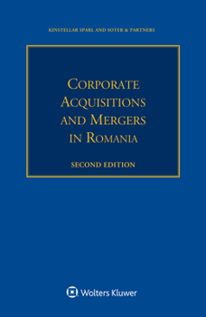 Paperback Corporate Acquisitions and Mergers in Romania Book