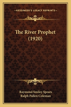 Paperback The River Prophet (1920) Book