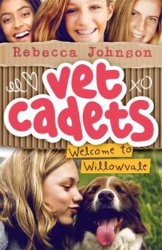 Mass Market Paperback Vet Cadets: Welcome to Willowvale (BK1) Book