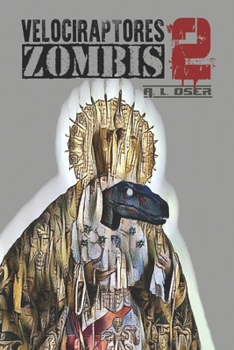 Paperback Velociraptores zombis 2 [Spanish] Book