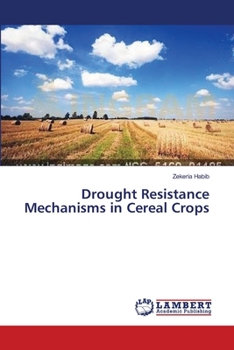 Paperback Drought Resistance Mechanisms in Cereal Crops Book
