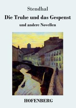 Paperback Die Truhe und das Gespenst: und andere Novellen [German] Book
