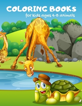 Paperback Coloring Books For Kids Ages 4-8 Animals: Activity Book For Toddlers, childrens Books By Age 4-8 Animals Book