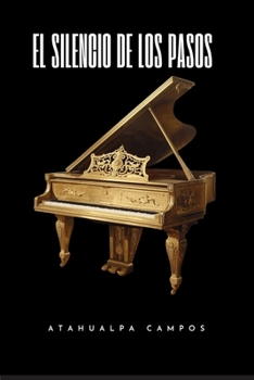 Paperback El Silencio de Los Pasos [Spanish] Book