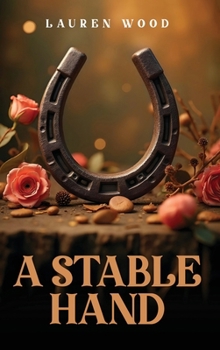 Hardcover A Stable Hand: Book 1 Book