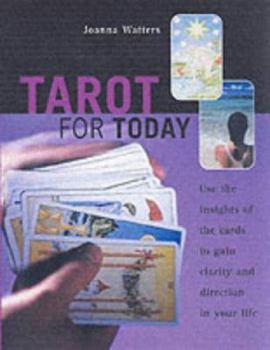 Paperback Tarot Today : Use the Insights of the Cards to Gain Clarity and Direction in Your Life Book