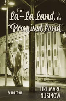 Paperback From La-La Land to the "Promised Land" Book