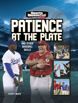 Paperback Patience at the Plate: And Other Baseball Skills Book