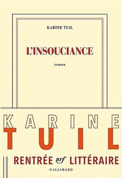 Paperback L'insouciance - [ rentree litteraire ] (French Edition) [French] Book