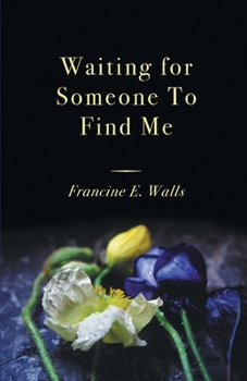 Paperback Waiting for Someone to Find Me Book
