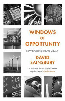 Hardcover Windows of Opportunity: How Nations Make Wealth Book