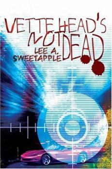 Paperback Vette Head's Not Dead Book