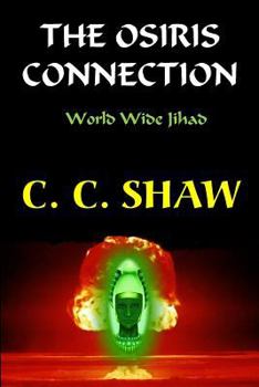 Paperback The Osiris Connection: World Wide Jihad Book