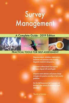 Paperback Survey Management A Complete Guide - 2019 Edition Book