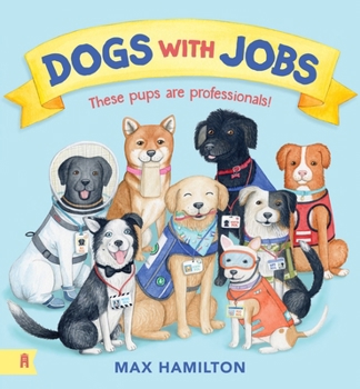 Paperback Albert Street Books Dogs With Jobs. Book