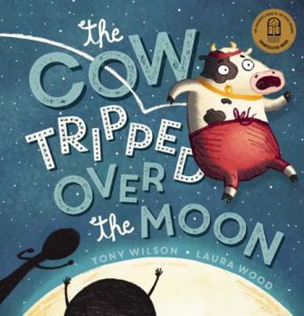 Paperback Cow Tripped Over the Moon Book